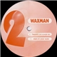 Waxman - Heaven (On A Jungle Tip) / Stars In Your Eyes